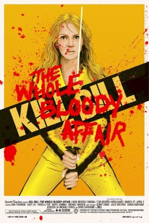 Kill Bill: The Whole Bloody Affair's poster