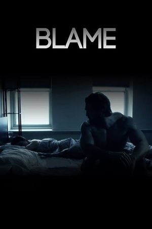Blame's poster