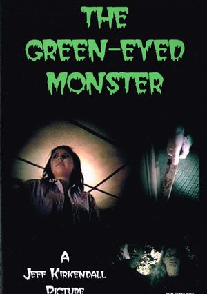 The Green-Eyed Monster's poster image