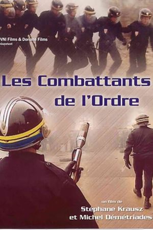 Les combattants de l'ordre's poster