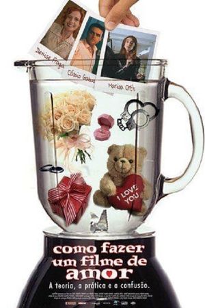 Como Fazer Um Filme de Amor's poster image