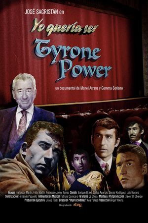 Yo quería ser Tyrone Power's poster