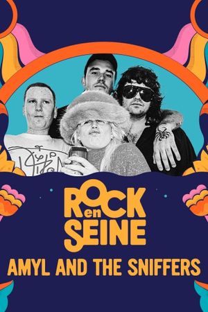 Amyl and The Sniffers - Rock en Seine 2023's poster