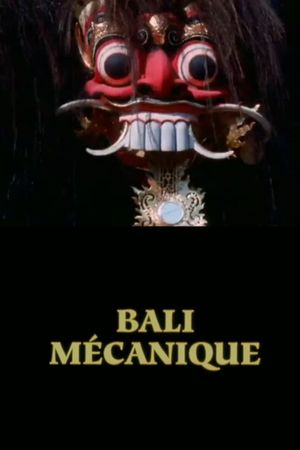 Bali Mécanique's poster image