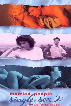 Married People, Single Sex II: For Better or Worse's poster