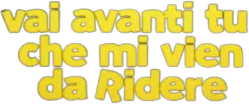 Vai avanti tu che mi vien da ridere's poster