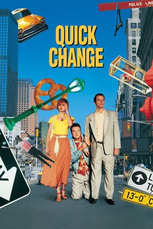 Quick Change's poster