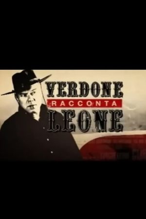 Verdone racconta Leone's poster