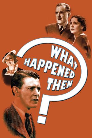 What Happened Then?'s poster