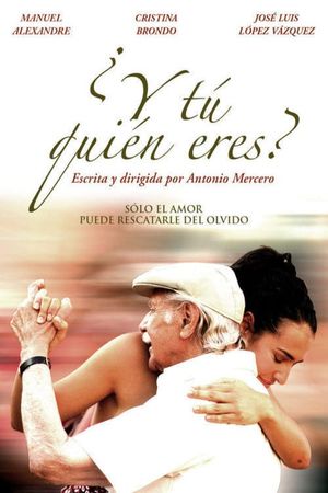 ¿Y tú quién eres?'s poster