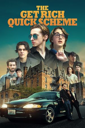The Get Rich Quick Scheme's poster
