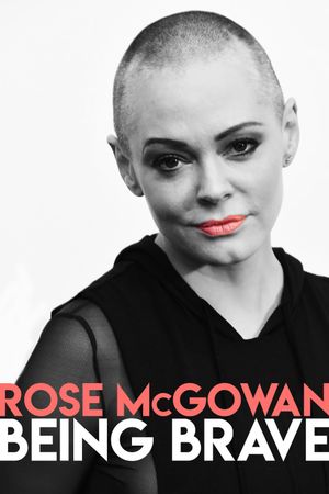 Rose McGowan: Being Brave's poster