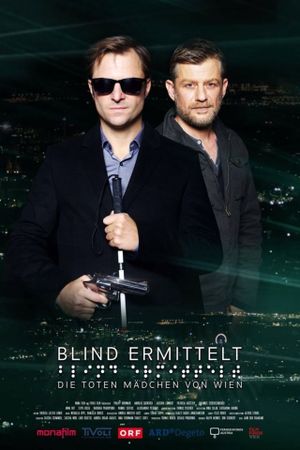 Blind ermittelt: Die toten Mädchen von Wien's poster