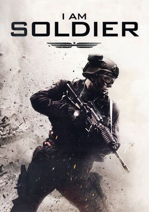 I Am Soldier's poster
