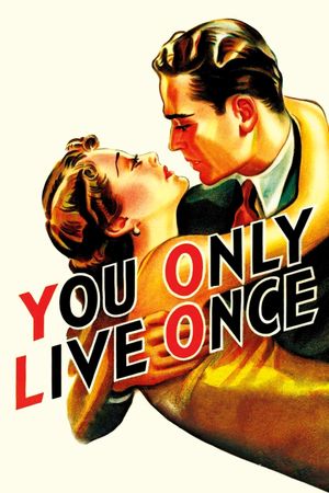 You Only Live Once's poster
