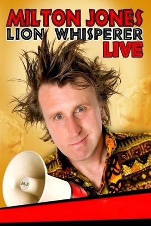 Milton Jones - Lion Whisperer's poster