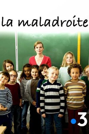 La Maladroite's poster
