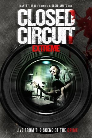Closed Circuit Extreme's poster