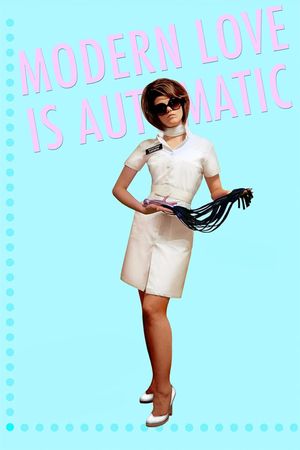 Modern Love Is Automatic's poster