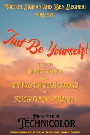 Just Be Yourself!'s poster