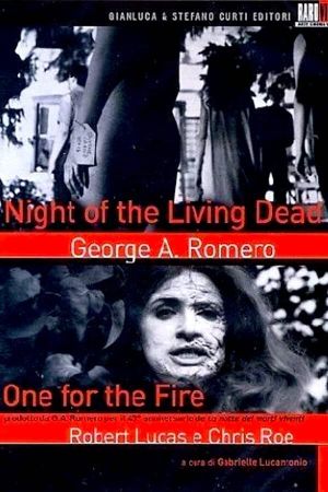 One for the Fire: The Legacy of 'Night of the Living Dead''s poster