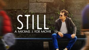 Still: A Michael J. Fox Movie's poster
