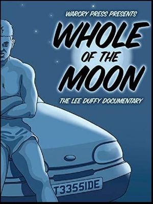 Lee Duffy: The Whole of the Moon's poster