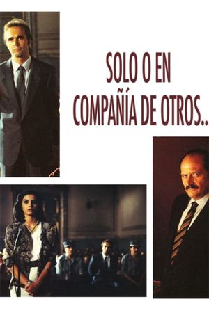 Solo o en compañía de otros's poster