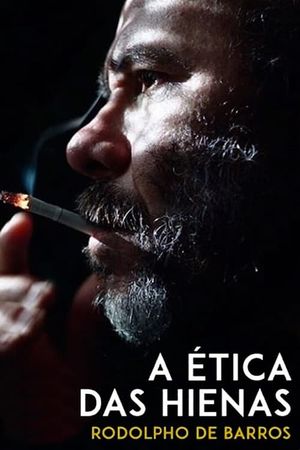 A Ética das Hienas's poster