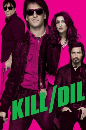 Kill Dil's poster