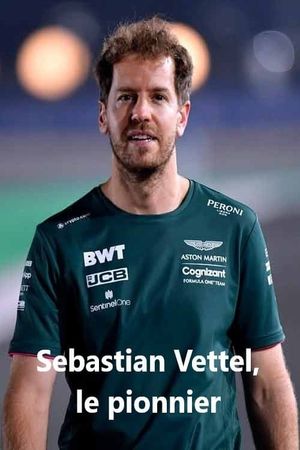 Vettel, le pionnier's poster