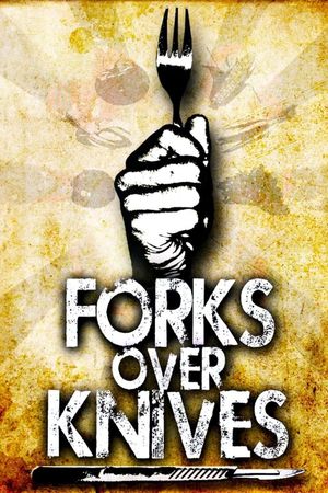 Forks Over Knives's poster