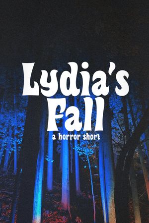 Lydia’s Fall's poster