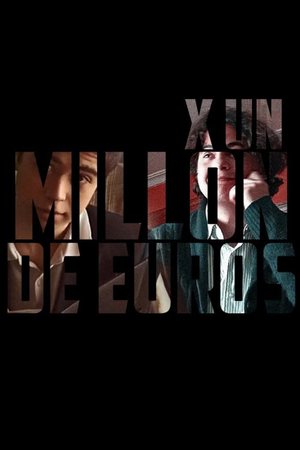 X Un Millón de Euros's poster