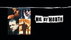 Nil by Mouth's poster