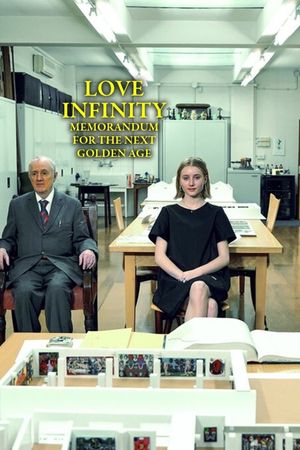 Love Infinity: Memorandum for the Next Golden Age's poster image