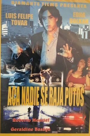 Aquí nadie se raja's poster