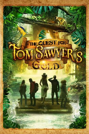 The Quest for Tom Sawyer's Gold's poster