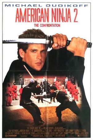 American Ninja 2: The Confrontation's poster