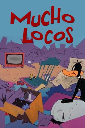 Mucho Locos's poster