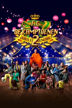 F.C. De Kampioenen 2: Jubilee general's poster