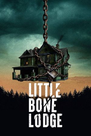 Little Bone Lodge's poster