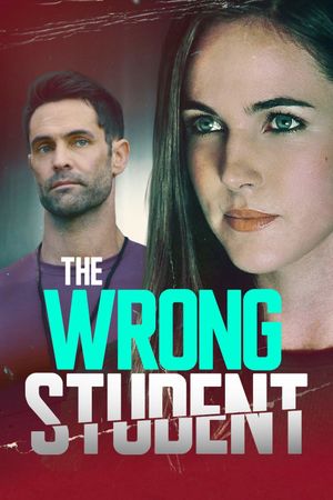 The Wrong Student's poster