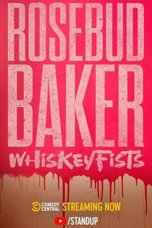 Rosebud Baker: Whiskey Fists's poster