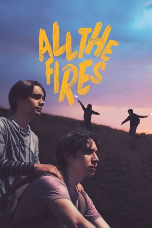 All the Fires's poster