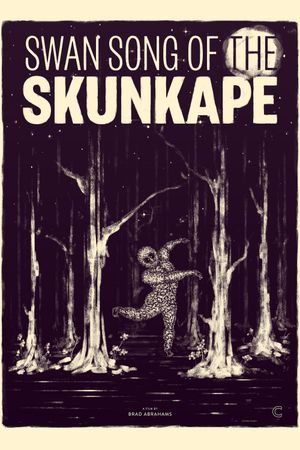 Swan Song of the Skunk Ape's poster