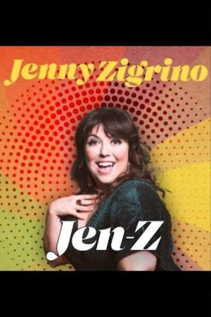 Jenny Zigrino: Jen-Z's poster