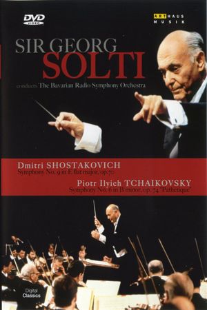 Sir Georg Solti Conducts Shostakovich and Tchaikovsky's poster