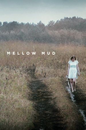 Mellow Mud's poster