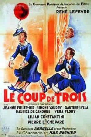 Le coup de trois's poster